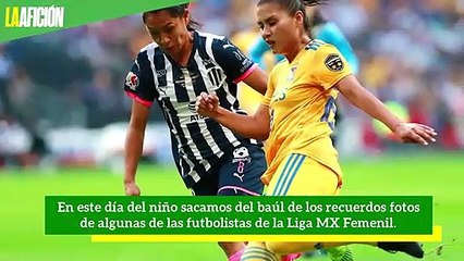 ¡Feliz día del niño! Así lucían las jugadoras de la Liga MX Femenil