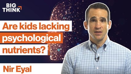 Kids today are lacking these psychological nutrients