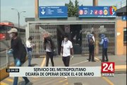 Metropolitano podría dejar de operar desde el próximo 04 de mayo