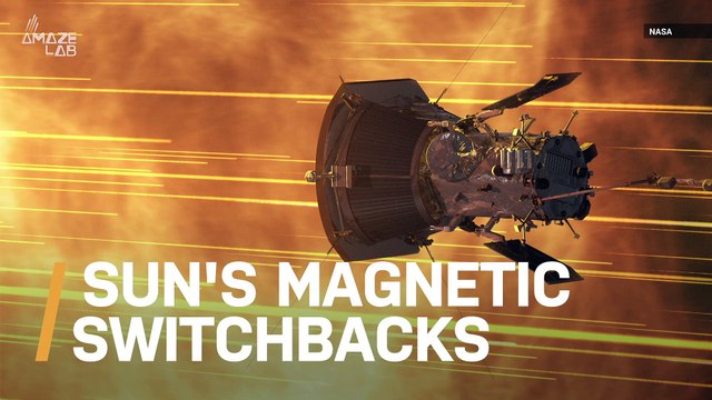 See Wild Solar ‘Switchbacks’ Captured by NASA’s Parker Solar Probe