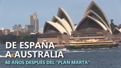 De España a Australia, 60 años después del Plan Marta