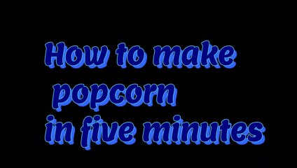 How to make popcorn in five minutes in firewood stove /Village cooking/cooking recipes