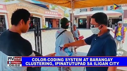 Color-coding system at barangay clustering, ipinatutupad sa Iligan City