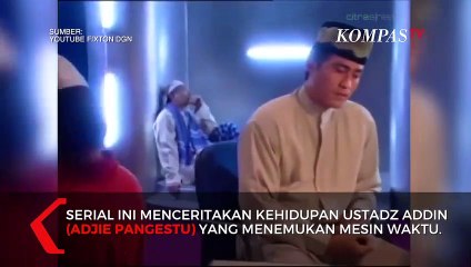 Bikin Kangen! Ini Dia Serial Ramadhan Lorong Waktu yang Dibintangi Deddy Mizwar dan Adjie Pangestu