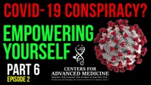 Dr. Rashid Buttar COVID-19 - Part 6 Episode 2 of 4 - Empowering Yourself