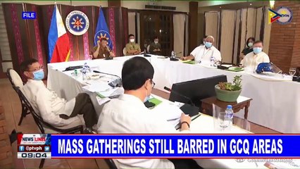 Mass gatherings still barred in GCQ areas