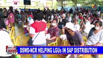 DSWD-NCR helping LGUs in SAP distribution; over 300-K families given cash aid in NCR