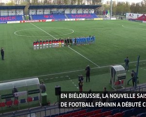Coronavirus - En Biélorussie, coup d'envoi de la saison de foot féminin