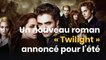 Un nouveau roman « Twilight » annoncé pour l’été
