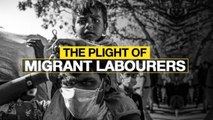 India in Lockdown: The plight of migrant workers