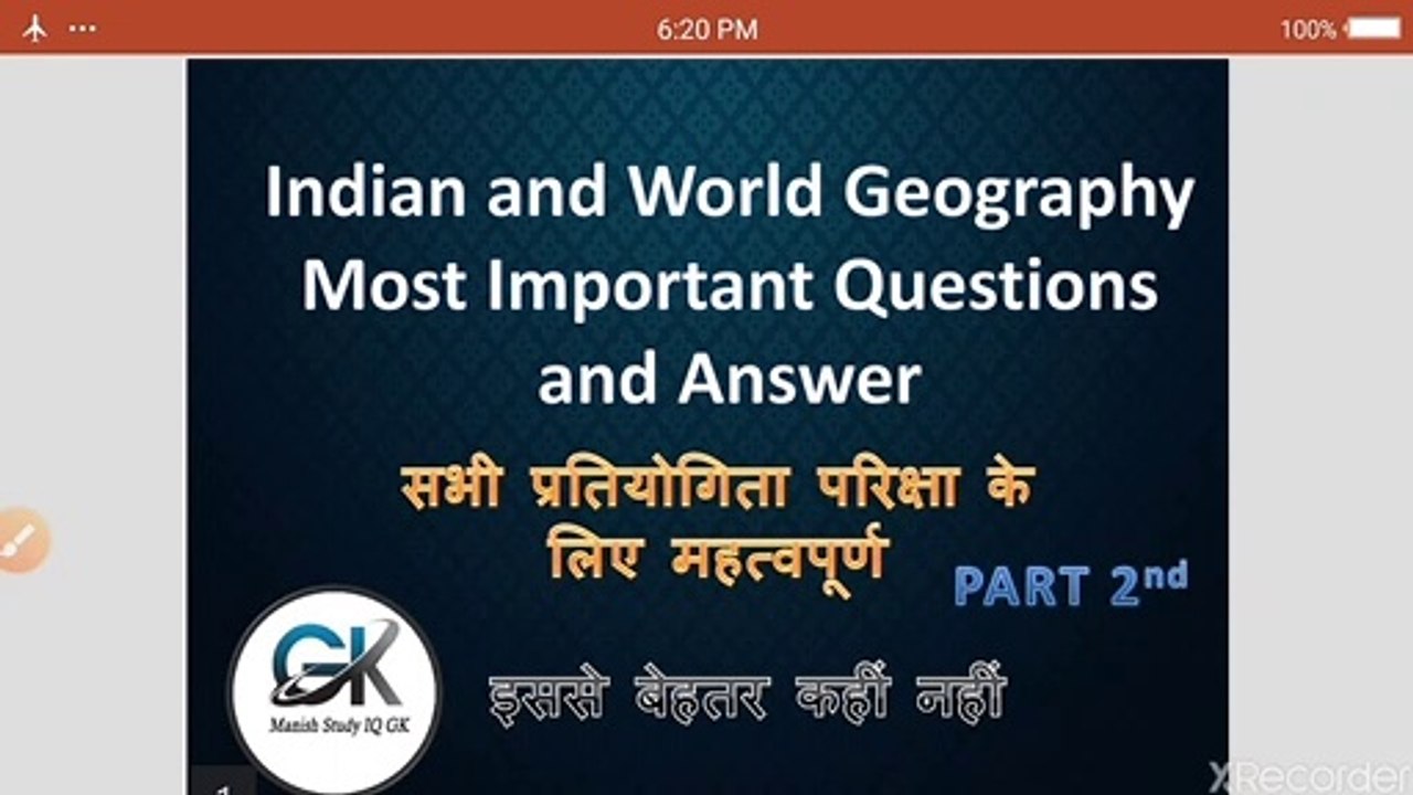 Indian and World Geography 500 Question 2nd part
