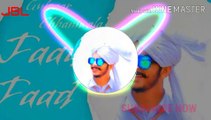 Gulzar Channiwala  New Song Faad Faad Remix | Faad Faad Hard Bass Remix Song | Tik Tok Video Song | Faad Faad Status | Aalo ki dhala faad faad kar de | Gulzar Channiwala new song