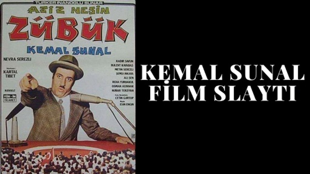 ZÜBÜK KEMAL SUNAL FİLM SLAYTI
