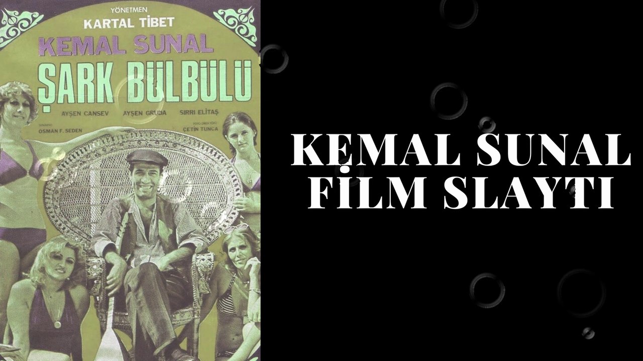ŞARK BÜLBÜLÜ KEMAL SUNAL FİLM SLAYTI