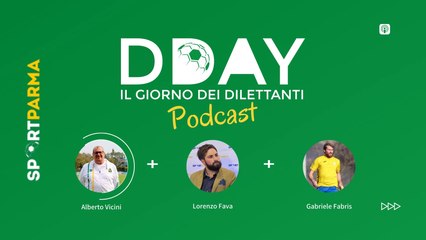 DDAY, il giorno dei dilettanti #12 (podcast)