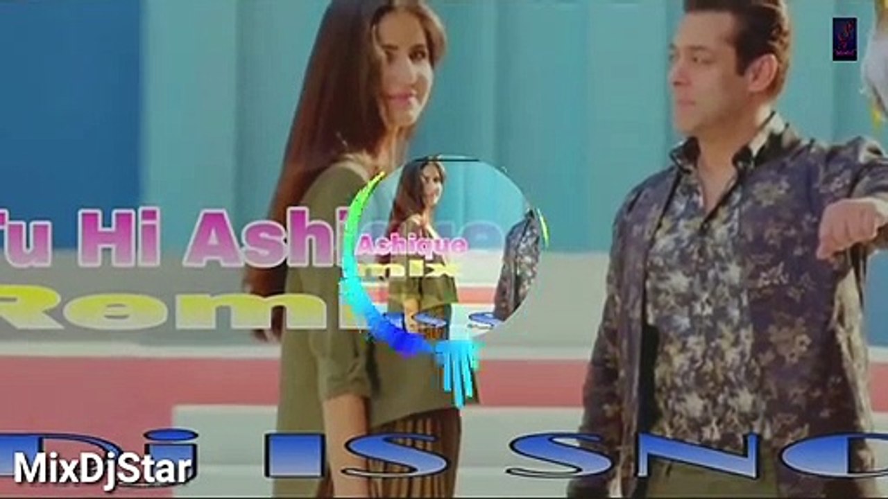 Tu Hi Ashique Remix Dj IS SNG .Tiger Zonda Hai . Salman Khan . Katrina Kaif . Bollywood Remix Songs 2018
