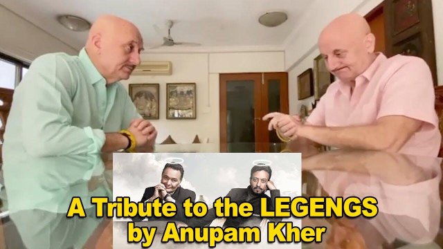 RESPECT| Anupam kher PAYS Tribute to the GEMS of Bollywood Irrfan Khan & Rishi Kapoor