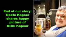 End of our story: Neetu Kapoor shares happy picture of Rishi Kapoor