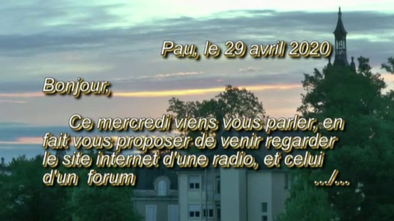 LES LETTRES DE MICHOU64 W-D.D. - 29 AVRIL 2020 - PAU - PREMIER MONTAGE VIDÉO RECUPÉRÉ APRÉS LES CLIPS DE LA VIDÉO DE CE JOUR