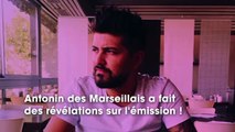 Antonin  il accuse la production des Marseillais de mises en scène, et balance sur les candidats !
