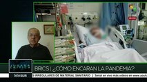 Al análisis: BRICS, ¿cómo enfrentan la pandemia por COVID-19?