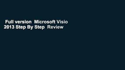 Full version  Microsoft Visio 2013 Step By Step  Review