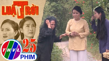 Luật trời - Tập 25[1]: Bà Lâm hỏi về vết bớt của Bích sau khi gặp bà mụ