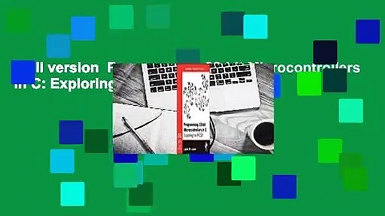 Full version  Programming 32-bit Microcontrollers in C: Exploring the PIC32 (Embedded