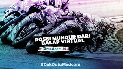 Valentino Rossi Mundur Balapan Virtual MotoGP Pada Seri Ketiga