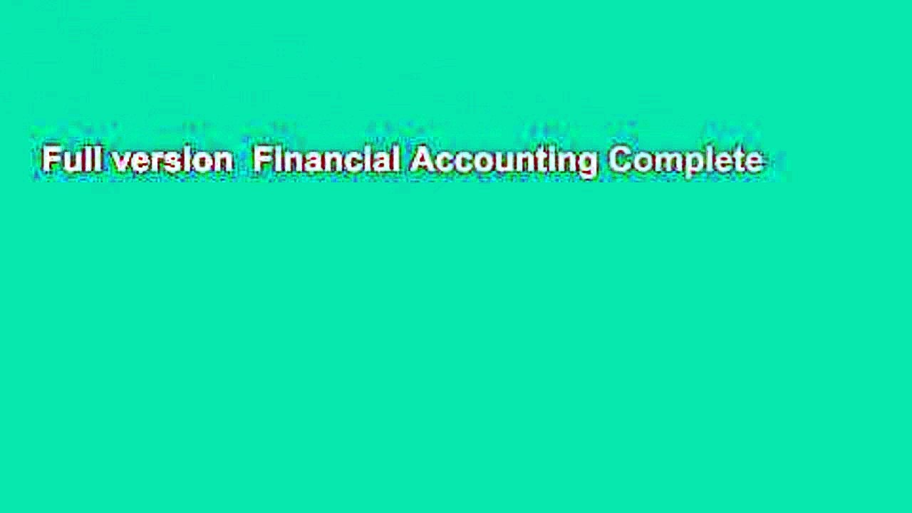 Full version  Financial Accounting Complete
