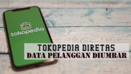 Trending Tagar Tokopedia di Retas, Data Pengguna Bocor