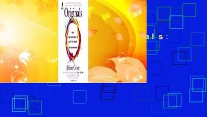 Full E-book  Originals: How Non-Conformists Move the World  Best Sellers Rank : #1