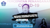 Inovasi Teknologi untuk Respon Pandemi COVID-19