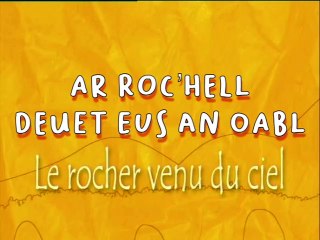 Ar roc’hell deuet eus an oabl.