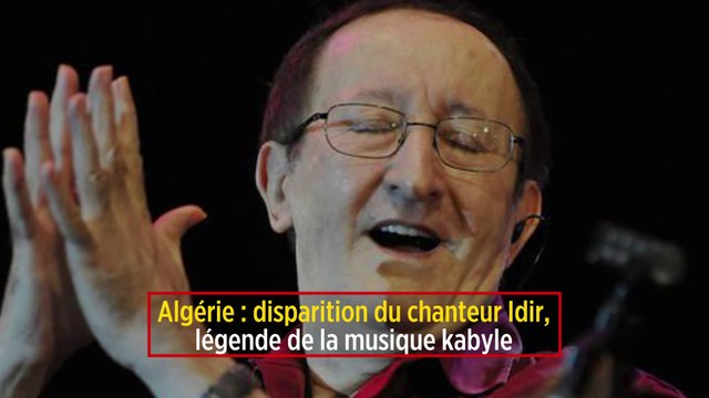 Algérie : disparition du chanteur Idir, légende de la musique kabyle