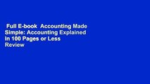 Full E-book  Accounting Made Simple: Accounting Explained in 100 Pages or Less  Review