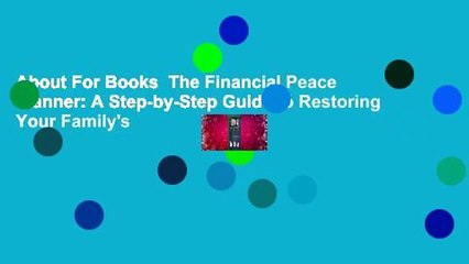 About For Books  The Financial Peace Planner: A Step-by-Step Guide to Restoring Your Family's