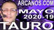 TAURO MAYO 2020 ARCANOS.COM - Horóscopo 3 al 9 de mayo de 2020 - Semana 19