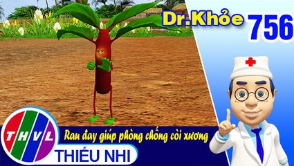 Dr. Khỏe - Tập 756: Rau đay giúp phòng chống còi xương