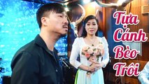 Tân Cổ Tựa Cánh Bèo Trôi - Tân Cổ Trữ Tình Hiện Đại Quang Lập v? Nhơn Hậu