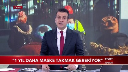 "1 Yıl Daha Maske Takmak Gerekiyor"