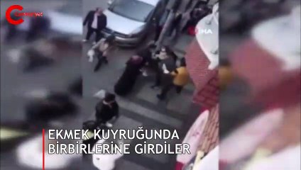 Ekmek kuyruğunda birbirlerine girdiler