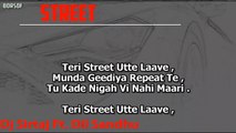 Street -Full Lyrical Video Song Lyrics – Dj Sirtaj Ft. Dil Sandhu – Lovey BORSOFTV