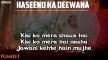 Haseeno Ka Deewana Lyrical Video Song- Kaabil – Raftaar – Lyrics (Full Song with lyrics)BORSOFTV