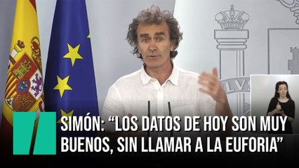 Fernando Simón: "Los datos de hoy son muy buenos"