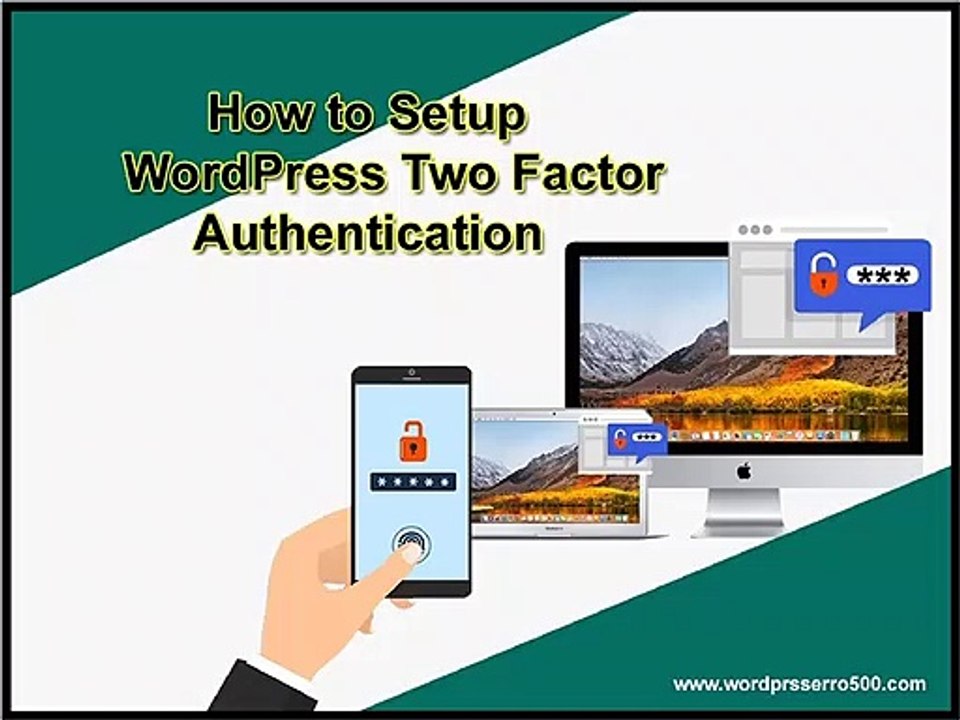 How to Add WordPress Two Factor Authentication with Google Authenticator