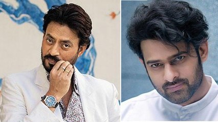 Irrfan Khan To Act Prabhas And Nag Ashwin's Movie But We Missed Him In Second Telugu Movie