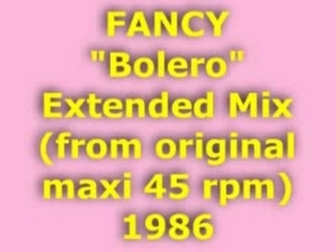 FANCY Bolero Extended Mix 1986