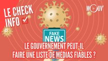 Le gouvernement peut-il faire une liste de médias fiables ?