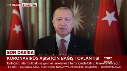 Cumhurbaşkanı Erdoğan; "Kovid-19 Aşısı Tüm İnsanlığın Ortak Malı Olmalıdır"